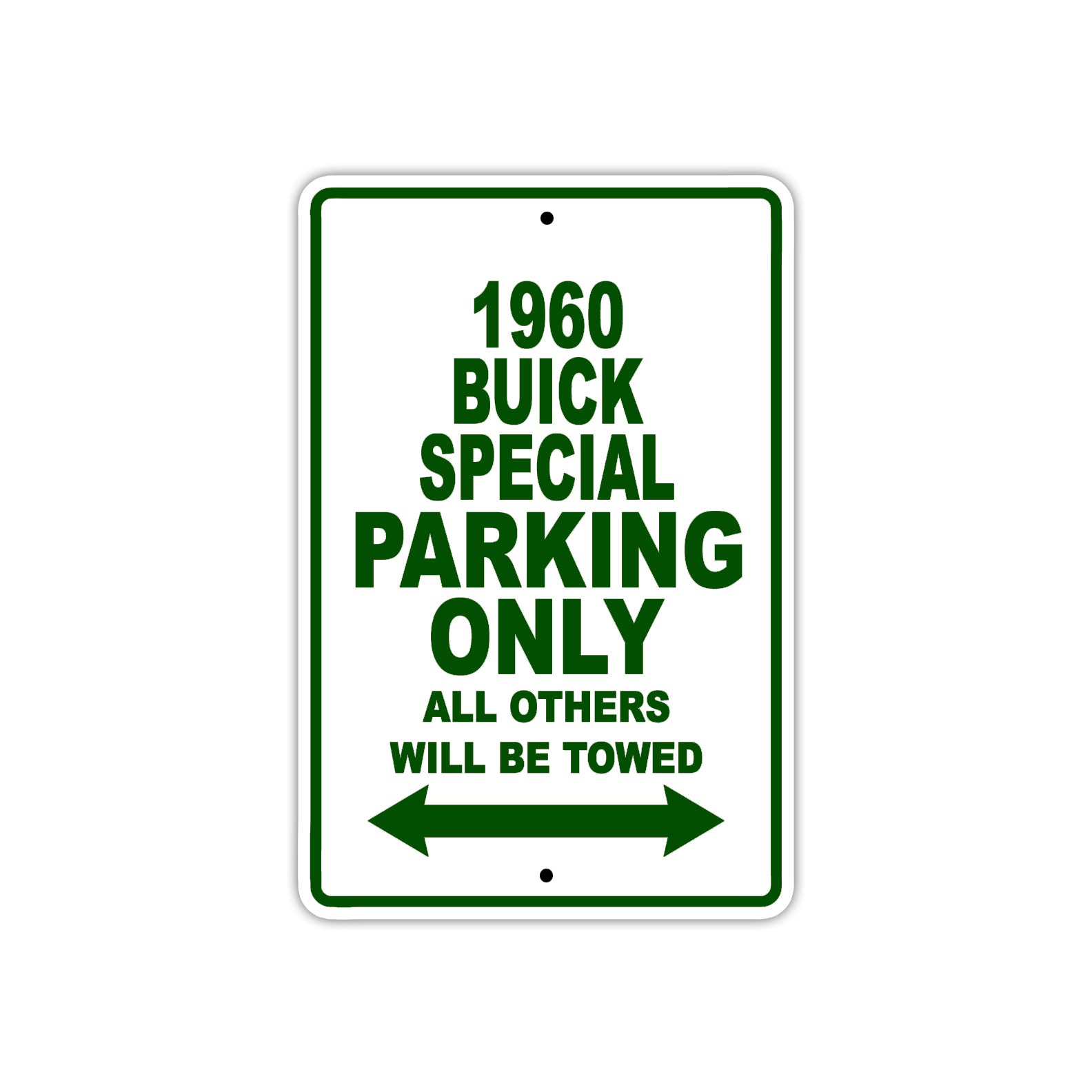 1960 Buick Special Parking Only All Others Will Be Towed Aluminum Metal Sign
