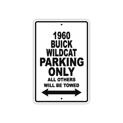 1960 Buick Wildcat Parking Only All Others Will Be Towed Aluminum Metal Sign