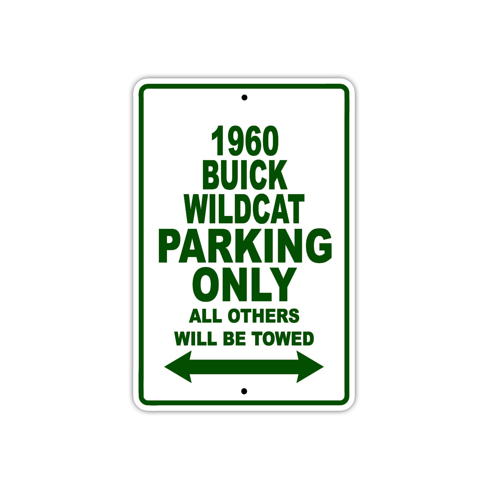 1960 Buick Wildcat Parking Only All Others Will Be Towed Aluminum Metal Sign