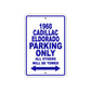 1960 Cadillac Eldorado Parking Only All Others Will Be Towed Aluminum Metal Sign