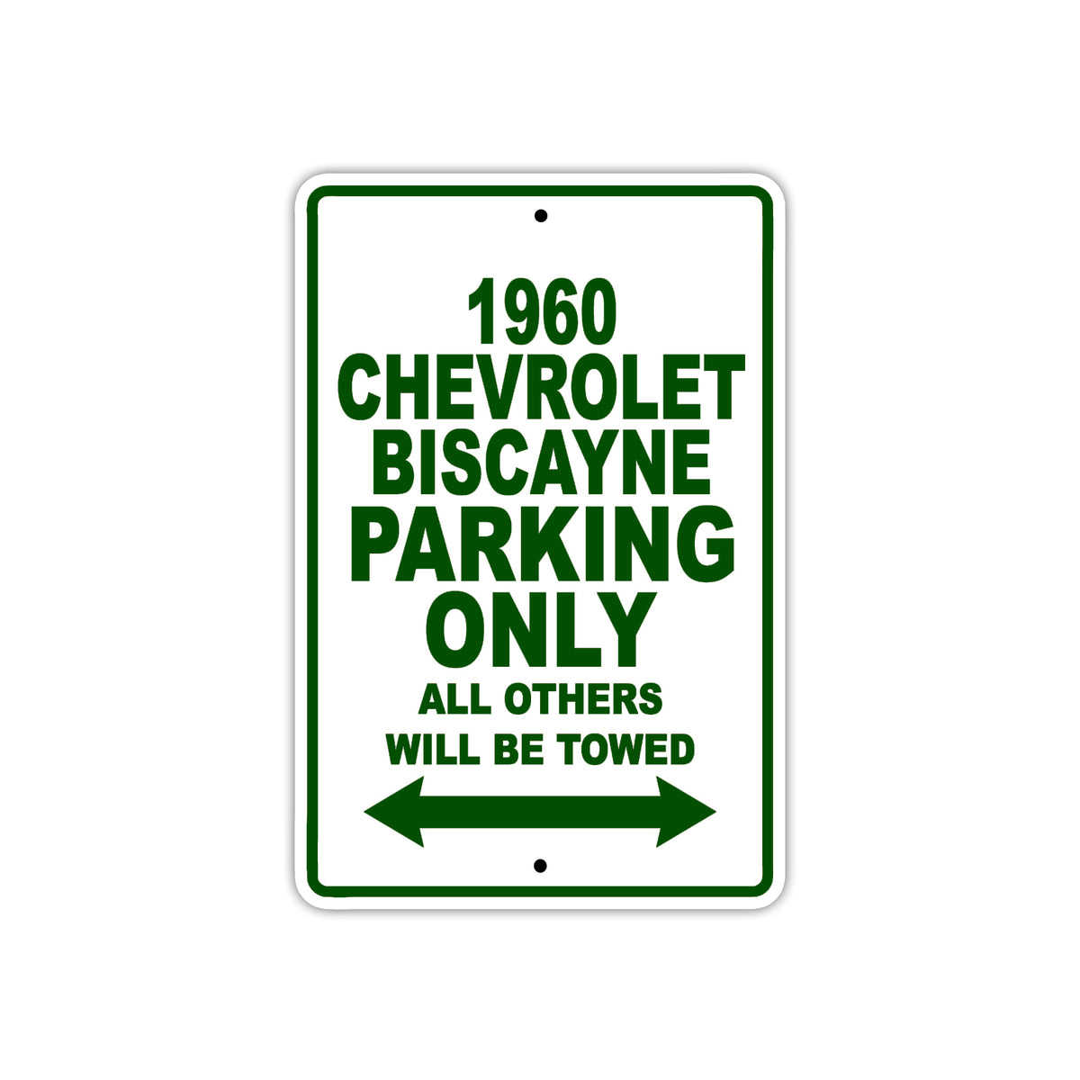 1960 Chevrolet Biscayne Parking Only All Others Will Be Towed Aluminum Metal Sign