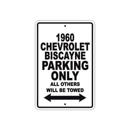 1960 Chevrolet Biscayne Parking Only All Others Will Be Towed Aluminum Metal Sign