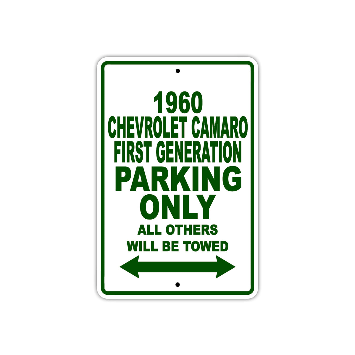 1960 Chevrolet Camaro First Generation Parking Only All Others Will Be Towed Aluminum Sign