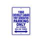 1960 Chevrolet Camaro First Generation Parking Only All Others Will Be Towed Aluminum Sign