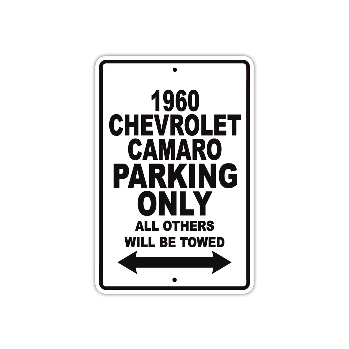 1960 Chevrolet Camaro Parking Only All Others Will Be Towed Aluminum Metal Sign