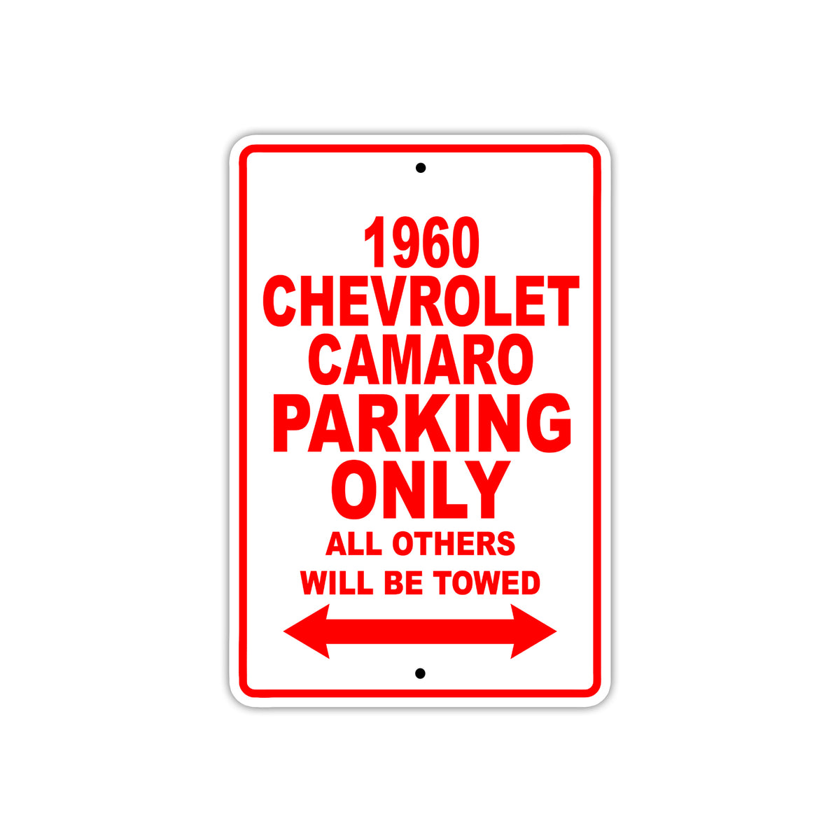 1960 Chevrolet Camaro Parking Only All Others Will Be Towed Aluminum Metal Sign