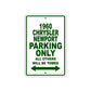 1960 Chrysler Newport Parking Only All Others Will Be Towed Aluminum Metal Sign