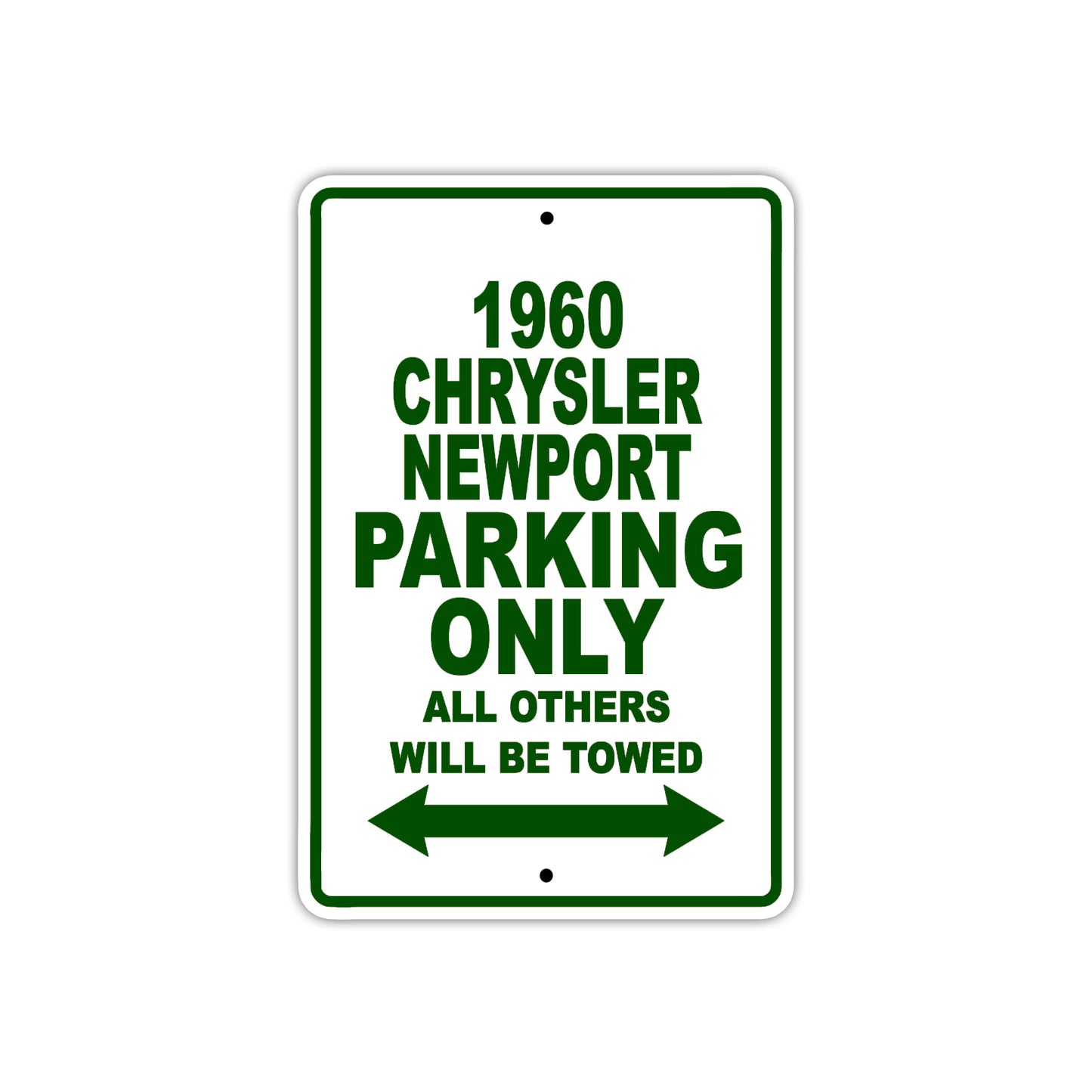1960 Chrysler Newport Parking Only All Others Will Be Towed Aluminum Metal Sign
