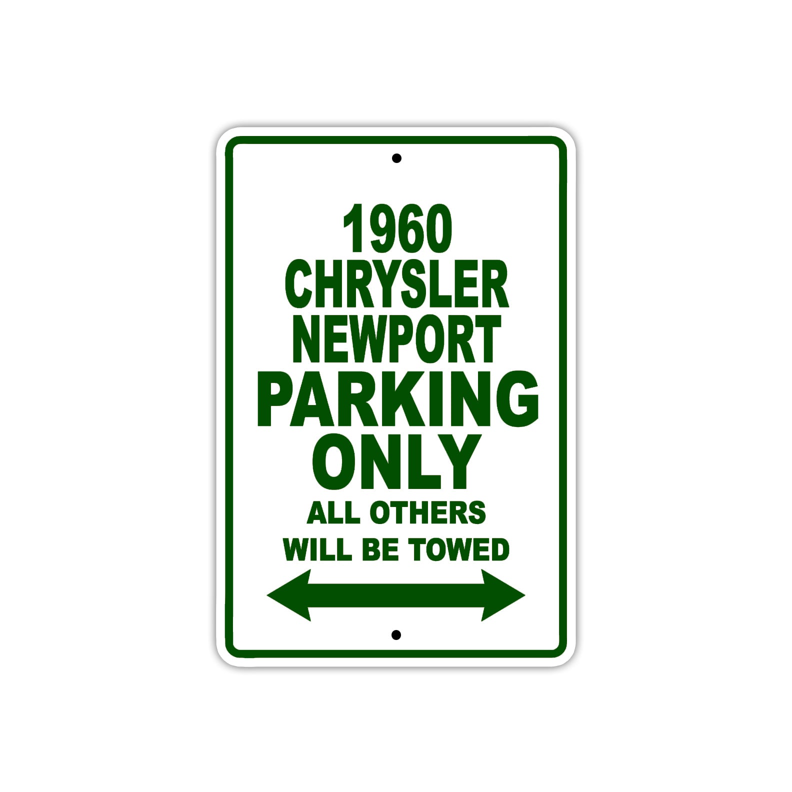 1960 Chrysler Newport Parking Only All Others Will Be Towed Aluminum Metal Sign