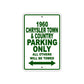 1960 Chrysler Town & Country Parking Only All Others Will Be Towed Aluminum Metal Sign