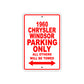 1960 Chrysler Windsor Parking Only All Others Will Be Towed Aluminum Metal Sign
