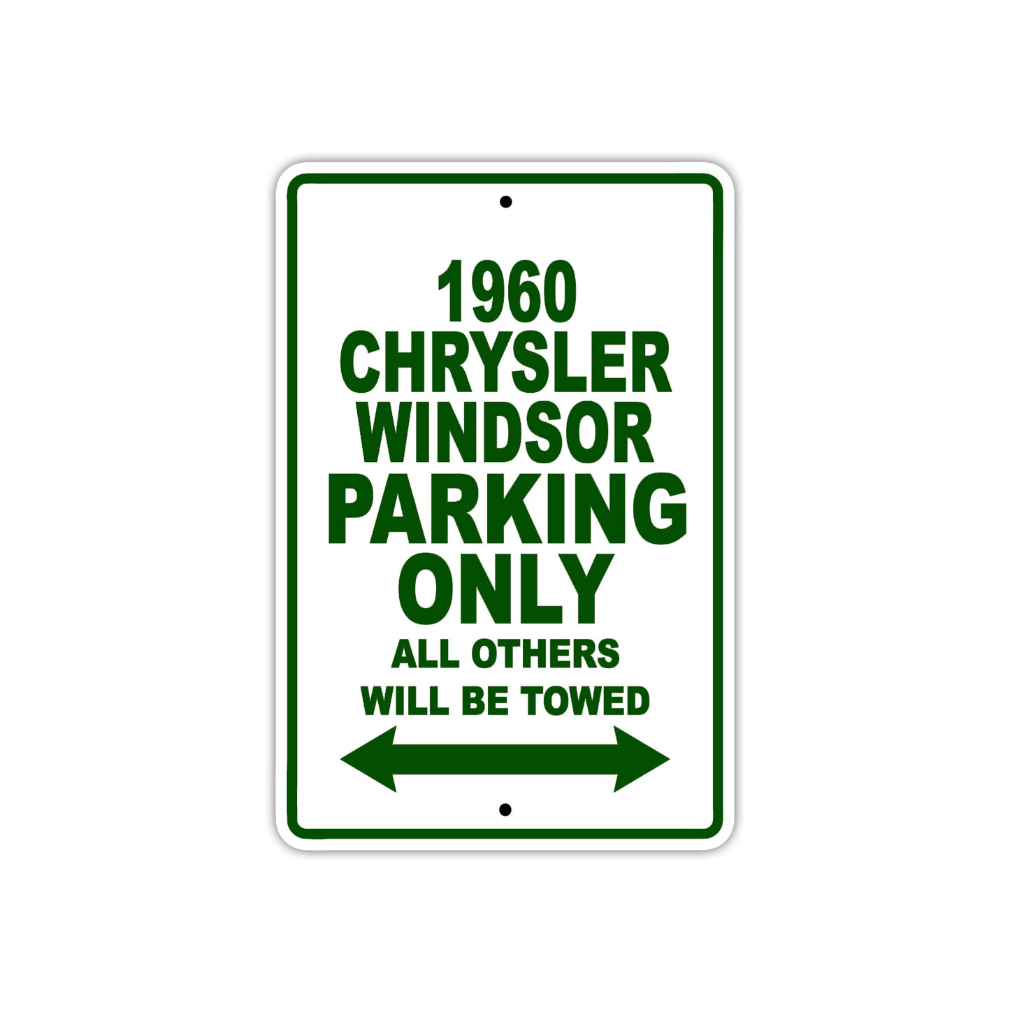 1960 Chrysler Windsor Parking Only All Others Will Be Towed Aluminum Metal Sign