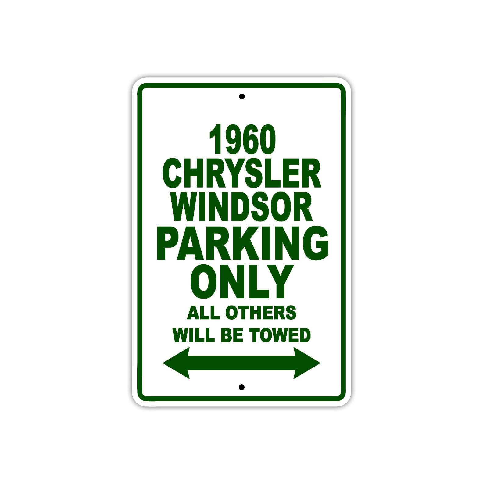 1960 Chrysler Windsor Parking Only All Others Will Be Towed Aluminum Metal Sign