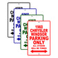 1960 Chrysler Windsor Parking Only All Others Will Be Towed Aluminum Metal Sign