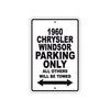 1960 Chrysler Windsor Parking Only All Others Will Be Towed Aluminum Metal Sign