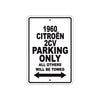 1960 Citroen 2CV Parking Only All Others Will Be Towed Aluminum Metal Sign