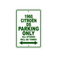 1960 Citroen DS Parking Only All Others Will Be Towed Aluminum Metal Sign 