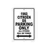 1960 Citroen DS Parking Only All Others Will Be Towed Aluminum Metal Sign 