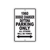 1960 Dodge Charger Daytona Parking Only All Others Will Be Towed Aluminum Metal Sign