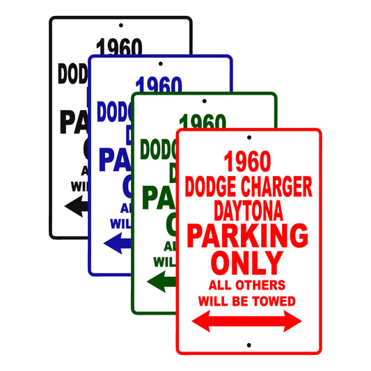 1960 Dodge Charger Daytona Parking Only All Others Will Be Towed Aluminum Metal Sign