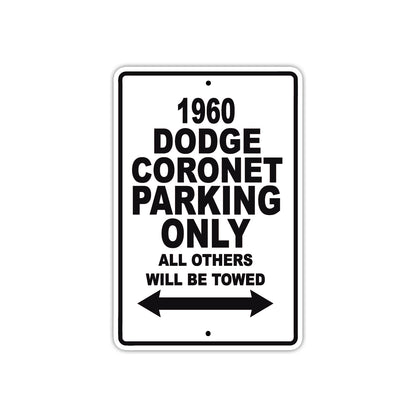 1960 Dodge Coronet Parking Only All Others Will Be Towed Aluminum Metal Sign