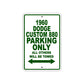 1960 Dodge Custom 880 Parking Only All Others Will Be Towed Aluminum Metal Sign