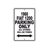 1960 FIAT 1200 Parking Only All Others Will Be Towed