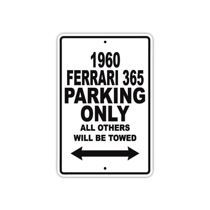 1960 Ferrari 365 Parking Only All Others Will Be Towed Aluminum Metal Sign