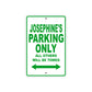 Josephine's Name Parking Only All Others Will Be Towed Aluminum Metal Sign