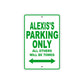 Alexis's Name Parking Only All Others Will Be Towed Aluminum Metal Sign