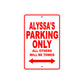 Alyssa's Name Parking Only All Others Will Be Towed Aluminum Metal Sign