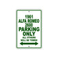 1961 ALFA ROMEO 2600 Parking Only All Others Will Be Towed