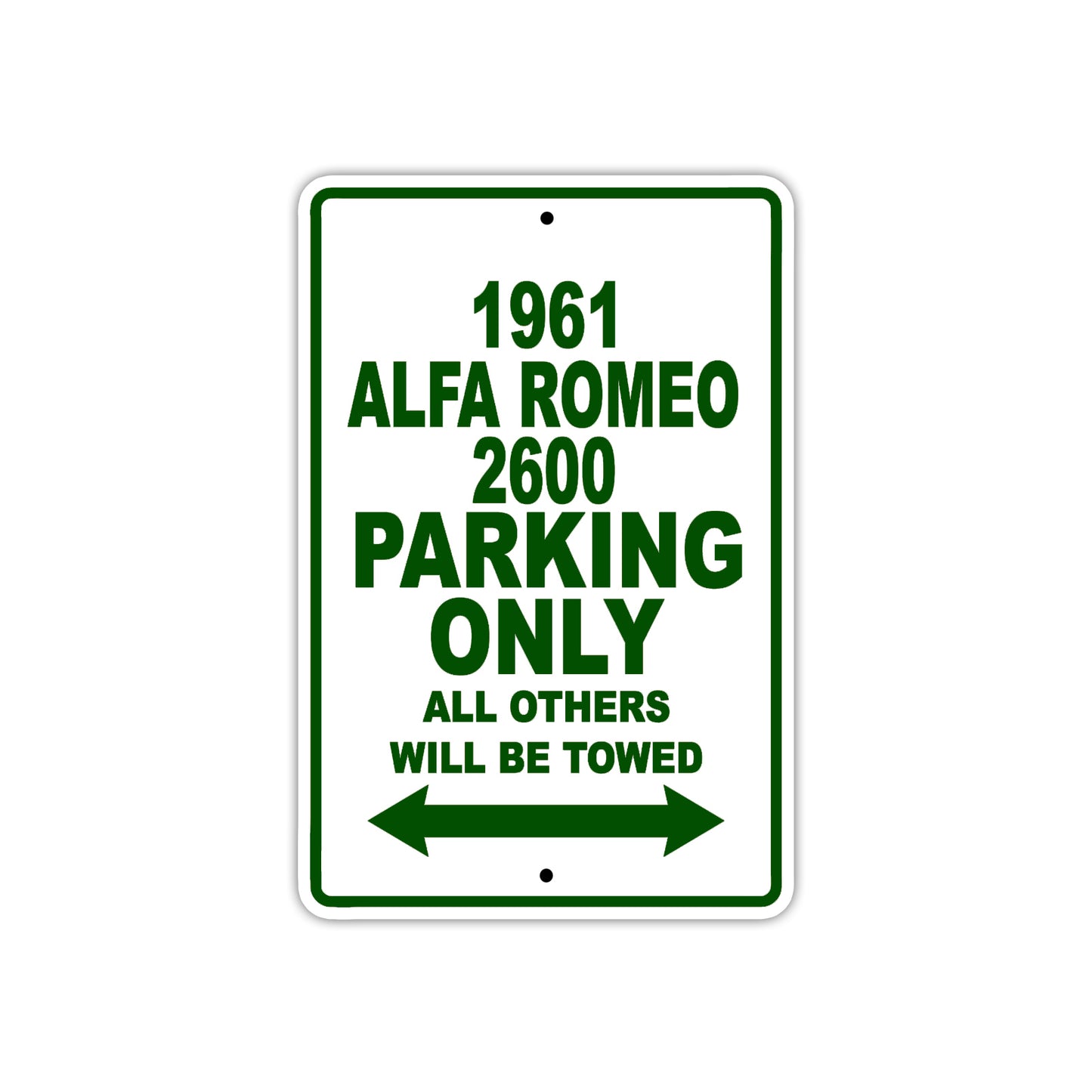 1961 ALFA ROMEO 2600 Parking Only All Others Will Be Towed