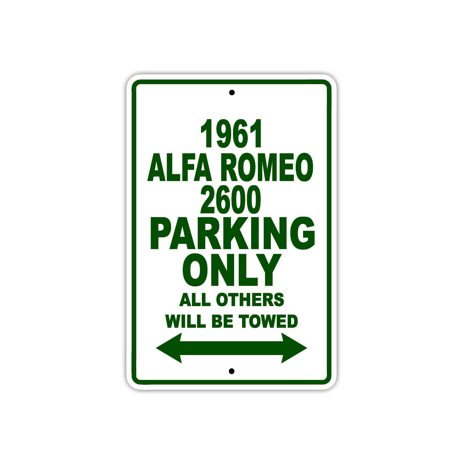 1961 ALFA ROMEO 2600 Parking Only All Others Will Be Towed