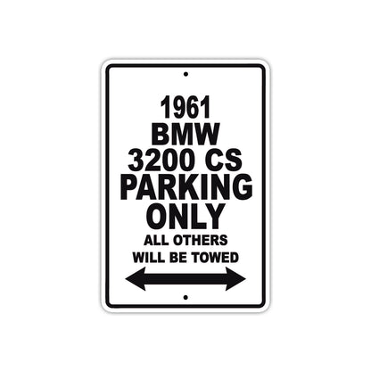 1961 BMW 3200 CS Parking Only All Others Will Be Towed