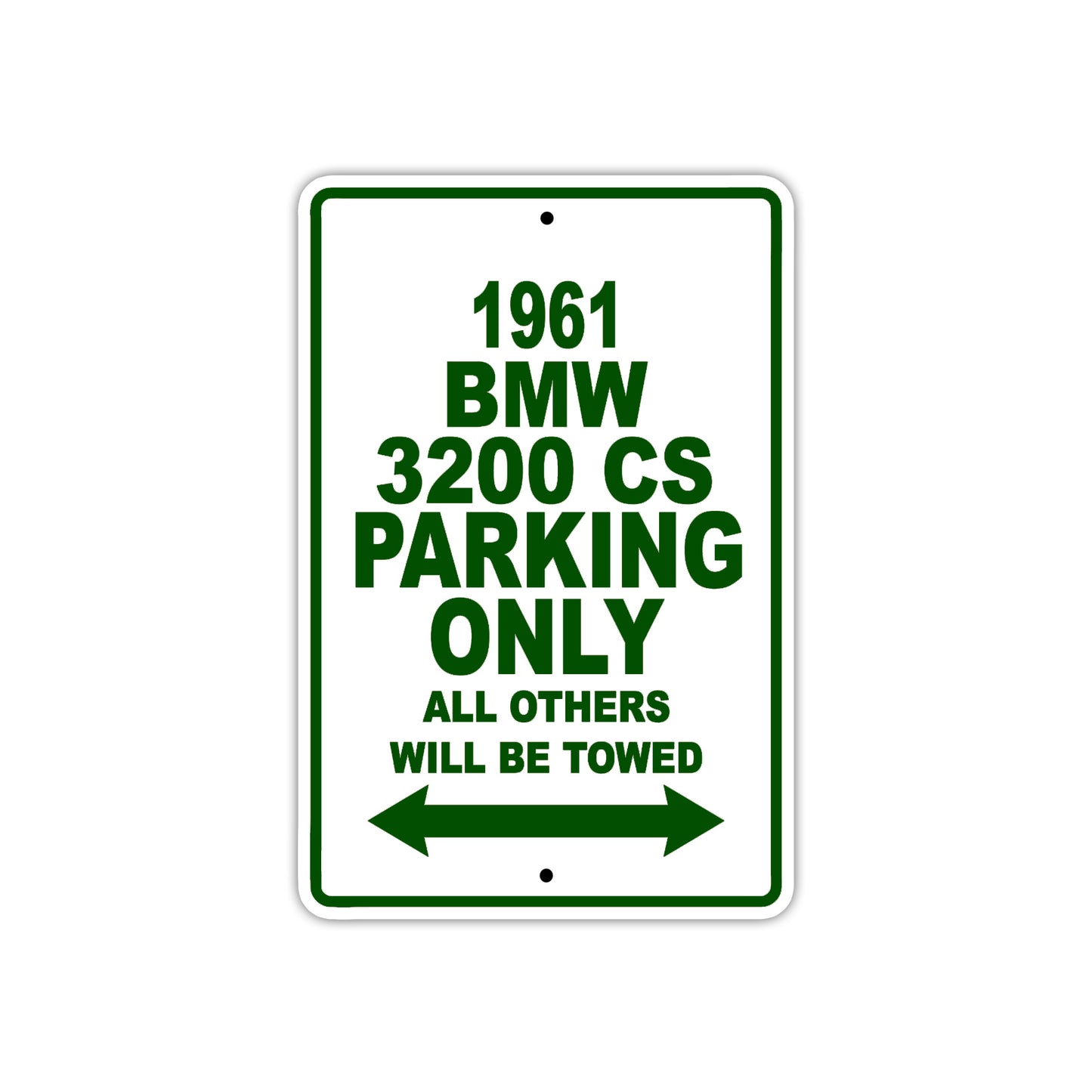 1961 BMW 3200 CS Parking Only All Others Will Be Towed