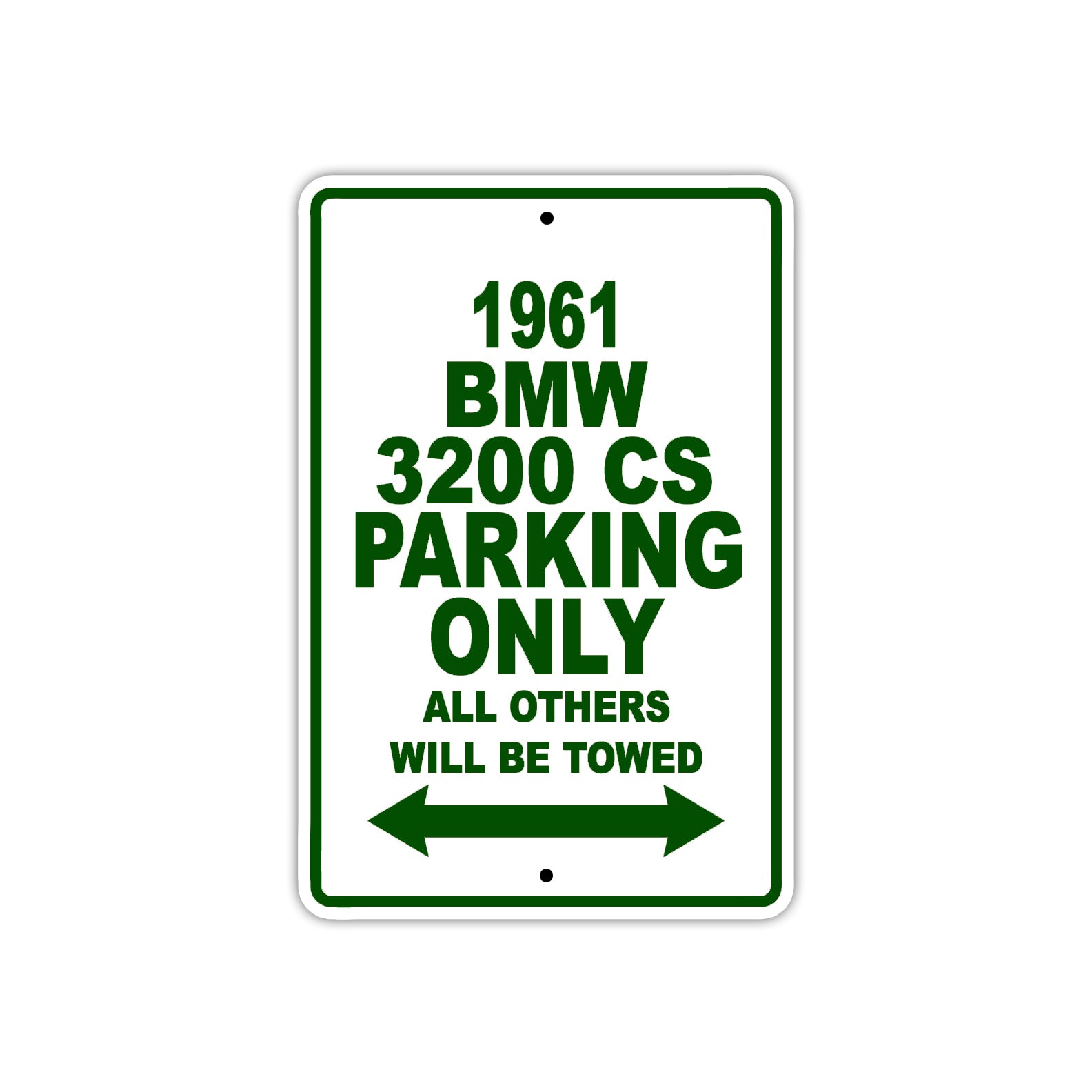 1961 BMW 3200 CS Parking Only All Others Will Be Towed