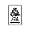 1961 BUICK SKYLARK Parking Only All Others Will Be Towed