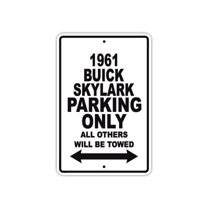 1961 BUICK SKYLARK Parking Only All Others Will Be Towed