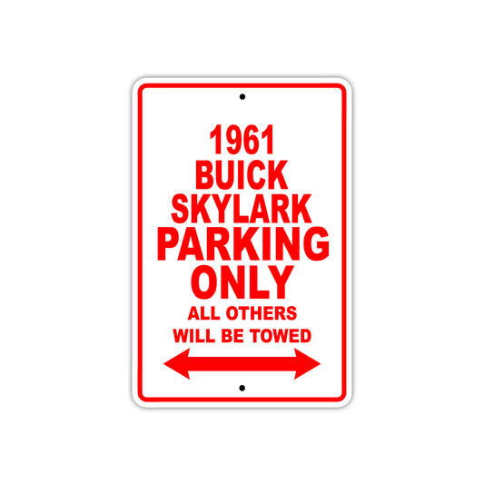 1961 BUICK SKYLARK Parking Only All Others Will Be Towed