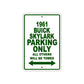 1961 BUICK SKYLARK Parking Only All Others Will Be Towed