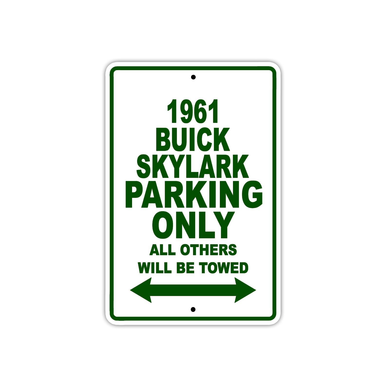 1961 BUICK SKYLARK Parking Only All Others Will Be Towed