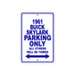 1961 BUICK SKYLARK Parking Only All Others Will Be Towed