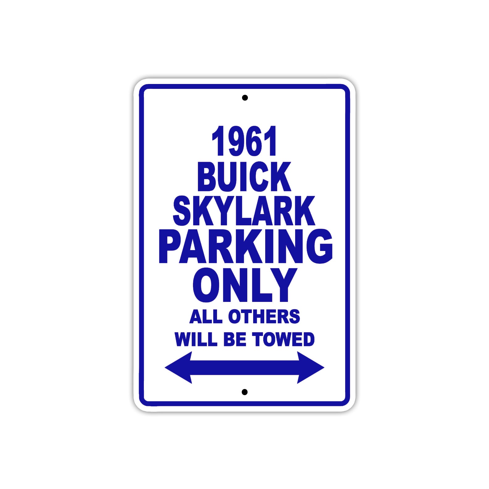 1961 BUICK SKYLARK Parking Only All Others Will Be Towed