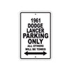 1961 DODGE LANCER Parking Only All Others Will Be Towed