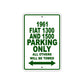 1961 FIAT 1300 AND 1500 Parking Only All Others Will Be Towed 