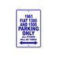 1961 FIAT 1300 AND 1500 Parking Only All Others Will Be Towed 