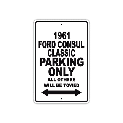 1961 FORD CONSUL CLASSIC Parking Only All Others Will Be Towed 
