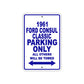 1961 FORD CONSUL CLASSIC Parking Only All Others Will Be Towed 