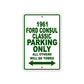 1961 FORD CONSUL CLASSIC Parking Only All Others Will Be Towed 